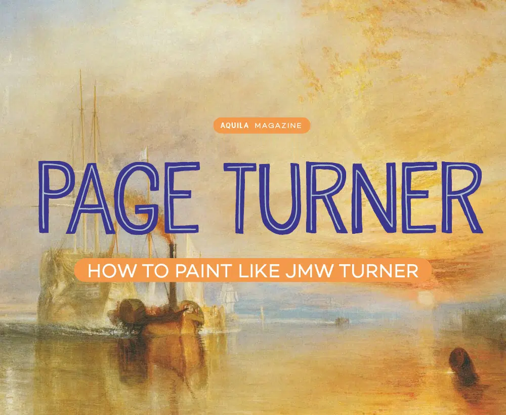 JMW Turner painting of a boat on a river with the sun setting and the words page turner - how to paint like JMW Turner overlayed on the image